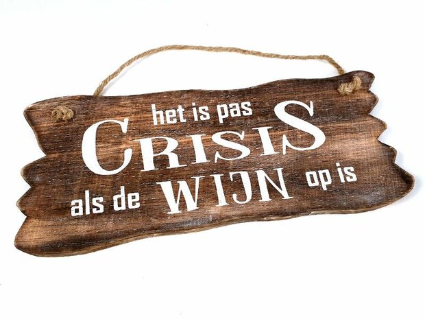 Tekstbord - Crisis Wijn