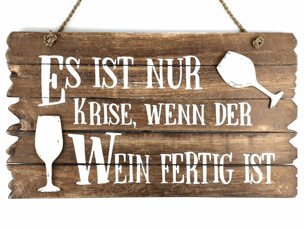 Tekstbord 45 cm  - Krise der Wein