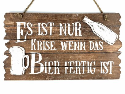 Tekstbord 45 cm - Krise der Bier Tekstbord 45 cm - Krise der Bier
